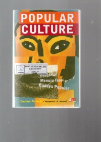 Image of Popular Culture: Pengantar Menuju Teori Budaya Populer